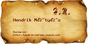 Hendrik Mátyás névjegykártya
